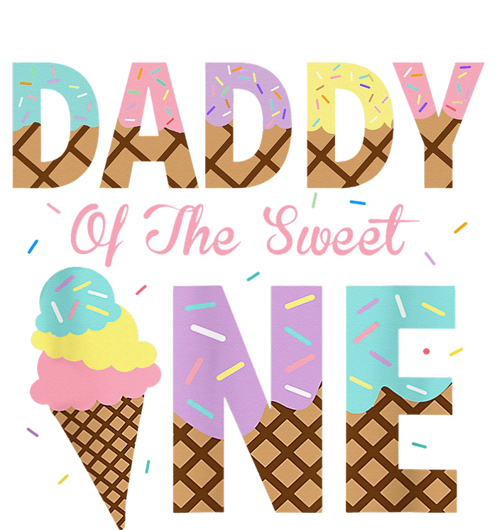 Daddy Of The Sweet One Ice Cream 1st First Birthday Family T-Shirt