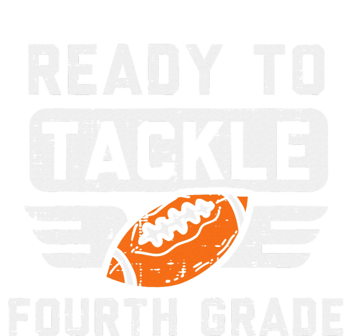 Ready To Tackle 4th Fourth Grade Football First Day School T-Shirt