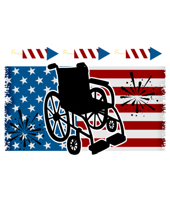 Back It Up Terry 4th Of July Put It In Reverse Fireworks Gift T-Shirt