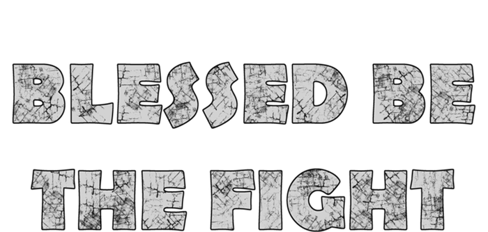 Blessed Be The Fight Gift Bumper Sticker