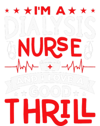 Im A Dialysis Nurse I Love A Good Thrill Kidney Dialysis Tank Top