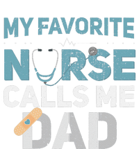 My Favorite Nurse Calls Me Dad Funny Fathers Tie Dye Hoodie