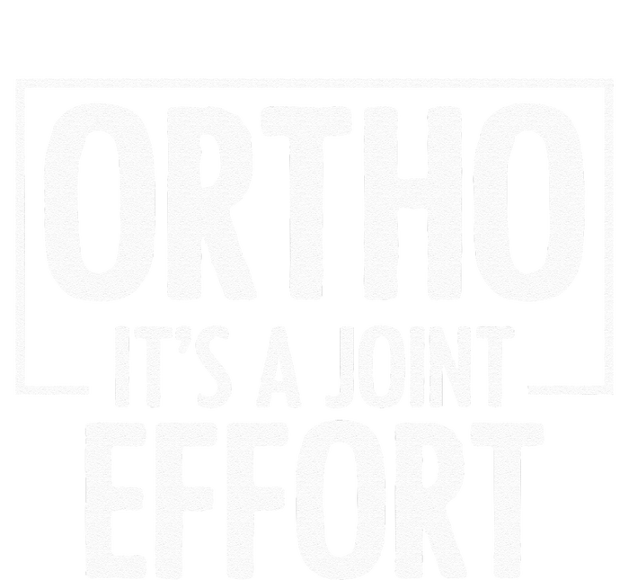 Ortho Its A Joint Effort Bone Humor Orthopedic Nurse Doctor Premium Hoodie