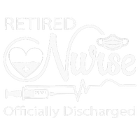 Retired Nurse Officially Discharged Retirement Party Gift T-Shirt