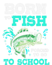 Funny Bass Fishing Born To Fish Forced To Go To School T-Shirt