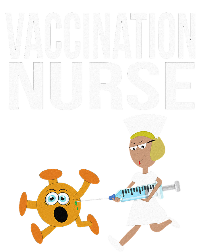 Vaccination Nurse Funny Vaccinated Virus Vaccinator Gift T-Shirt