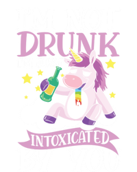 Im Not Drunk Im Just Intoxicated By You Gift Poster