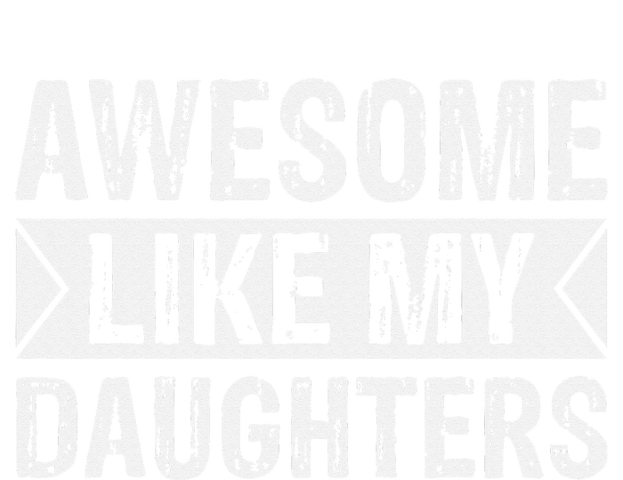 Awesome Like My Daughters Parents Day Family PosiCharge Competitor Tank