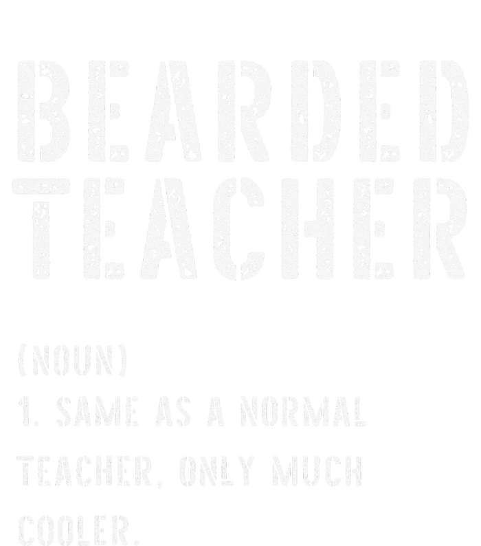 Bearded Teacher Definition First Day of School T-Shirt