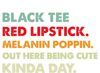 Black Tee Red Lipstick Melanin Poppin Out Here Being Cute Tall Long Sleeve T-Shirt