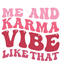 Karma is My Boyfriend Me and Karma Vibe Like That Groovy City Backpack