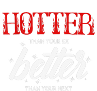 Hotter Than Your Ex Better Than Your Next Funny Boyfriend Women’s Perfect Tri Rocker Tank