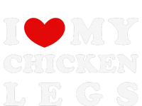 I Love My Chicken Legs I Heart My Chicken Legs Tie-Dye T-Shirt