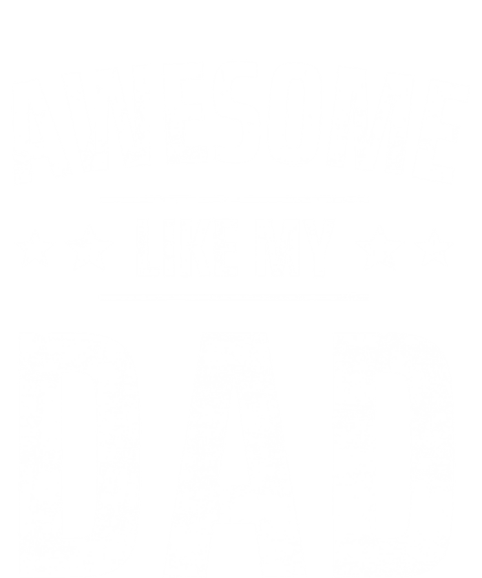 Kids Awesome Like My Dad Sayings Funny Ideas For Fathers Day Gift T-Shirt