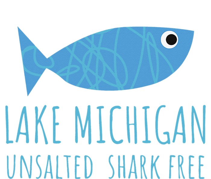 Lake Michigan Unsalted Shark Free Great Lakes Fishing Lover Hoodie