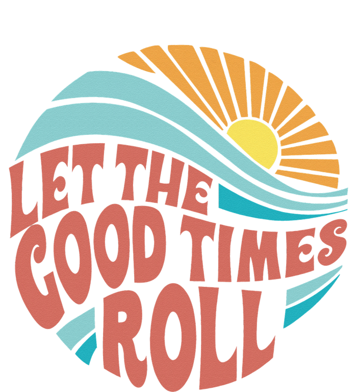 Let The Good Times Roll Retro Vintage T-Shirt