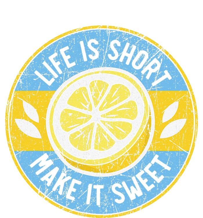 Life Is Short Make It Sweet Lemon Lover Fruit Business T-Shirt