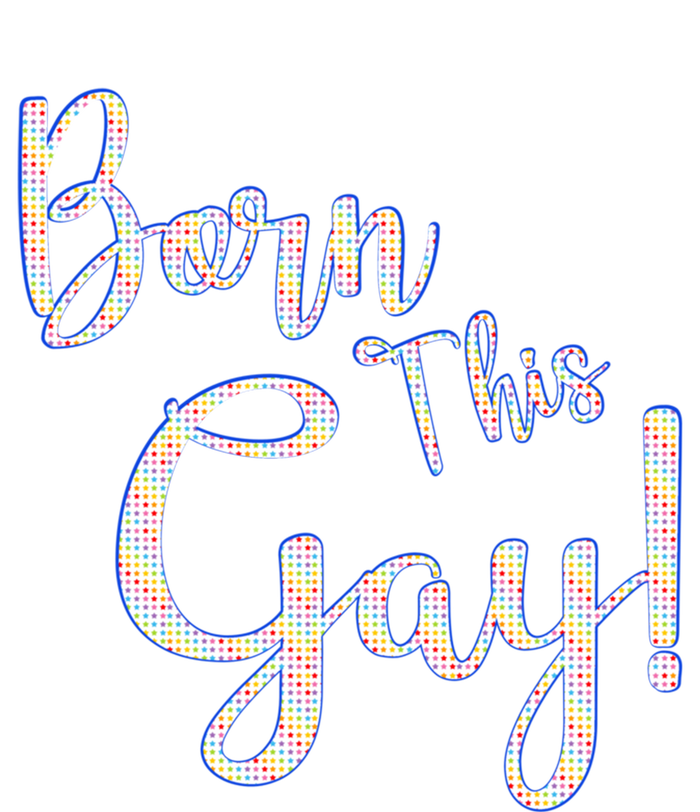 Fun Saying Born This Gay Lgbtqia2s Awareness And Support Gift Tall Hoodie