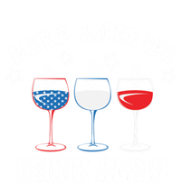 Make America Drunk Again Funny 4th Of July Wine Decorations Gift T-Shirt