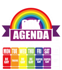 Gay Agenda Weekly Schedule Pride Lgbt Month Funny Gift V-Neck T-Shirt