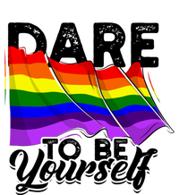 Dare To Be Yourself Lgbtq Pride And Equality Gift T-Shirt