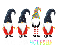 Dare To Be Yourself Gnome Gnomies Autism Awareness Gift T-Shirt