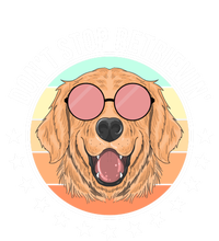 Dont Stop Retrievin Golden Retriever Lover Gift T-Shirt