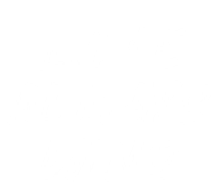 Wo Love Always Wins Gift Meaningful Gift T-Shirt