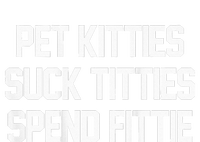 Pet Kitties Suck Titties Spend Fittie V-Neck T-Shirt