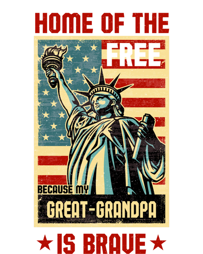 Home Of The Free Because My Greatgrandpa Is Brave Patriotic Meaningful Gift Sweatshirt