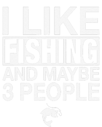 I Like Fishing And Maybe Three People Funny Fishing Softstyle Adult Sport Polo