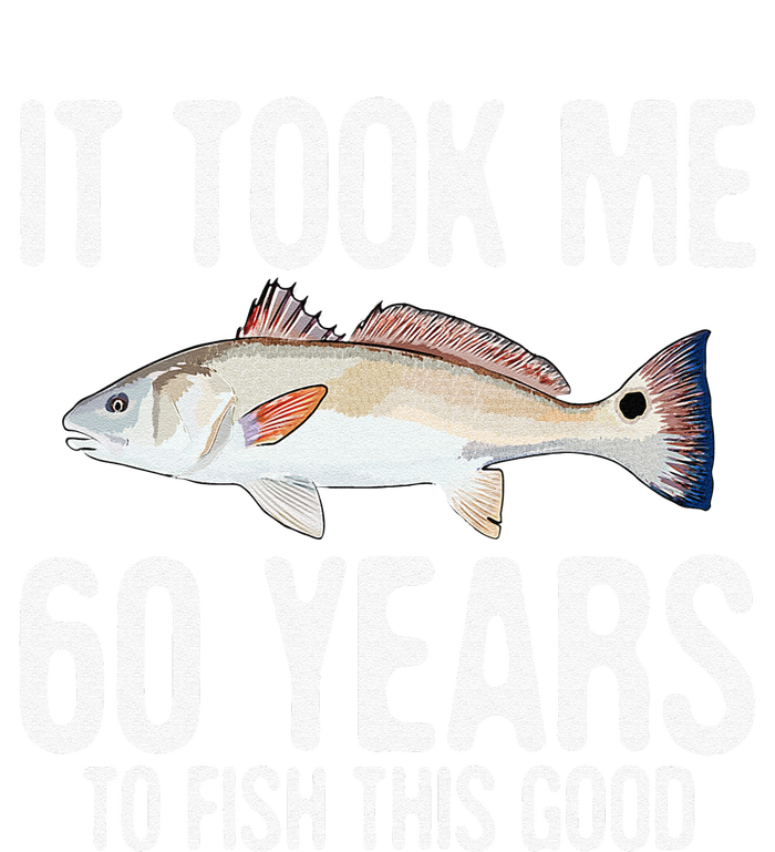 Funny Redfish Fishing 60th Birthday 60 Years To Fish Great T-Shirt