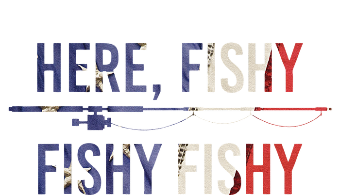 Here Fishy Fish Funny Angling Fishing Dad Fisherman Gift T-Shirt