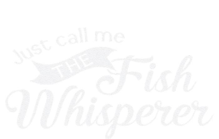 Just Call Me The Fish Whisperer Funny Fishing T-Shirt