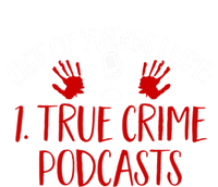 List Of Things I Like True Crime Podcast Gift Long Sleeve Shirt