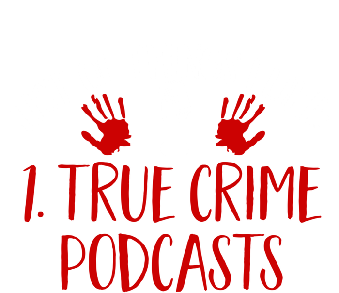 List Of Things I Like True Crime Podcast Gift Long Sleeve Shirt