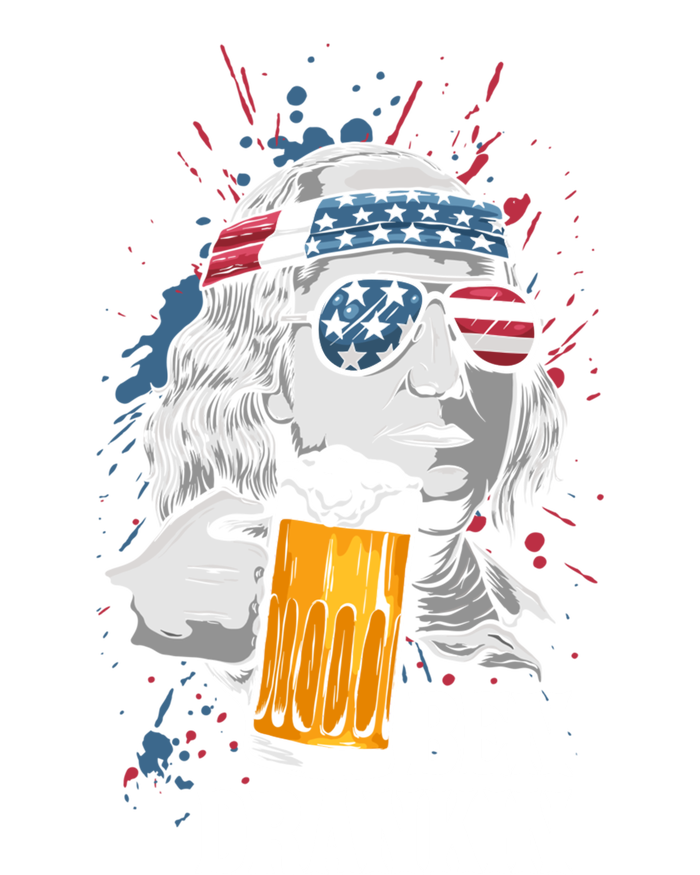 Ben Drankin Funny 4th Of July Sarcastic Benjamin Franklin Funny Gift T-Shirt