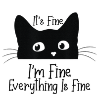 Black Cat Its Fine Im Fine Everything Is Fine Meow Cat Hoodie