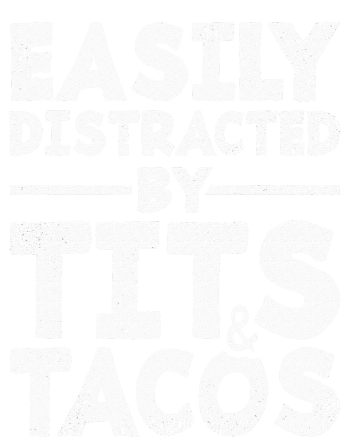 Easily Distracted By Tits And Tacos Adult Humor Gift 7-Panel Snapback Hat