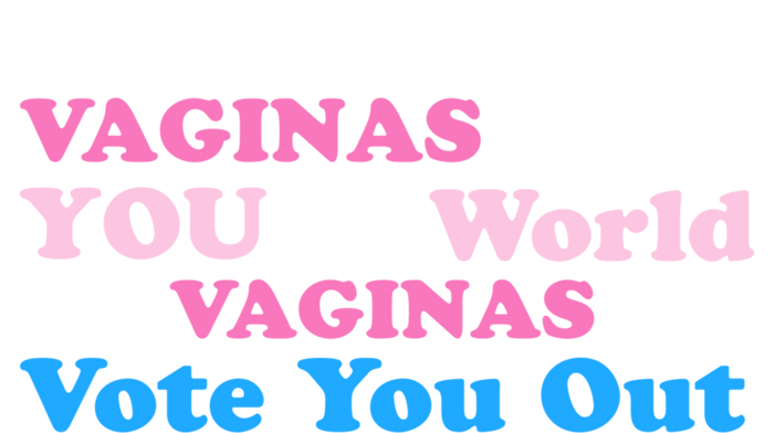 Vaginas Vote 2020 Election Feminist March For Hu Rights Gift Tall Hoodie