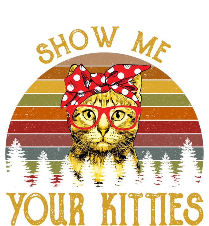 Vintage Retro Show Me Your Kitties Funny Cat Kitten Lover Cute Gift Long Sleeve Shirt