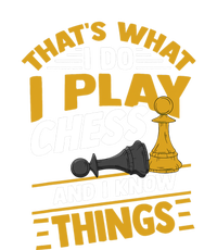 Thats What I Do I Play Chess And I Know Things Funny Chessboard Set King Full Zip Hoodie