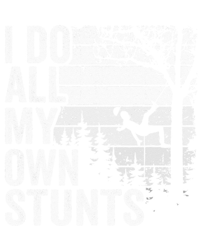 I Do All My Own Stunts Arborist Vintage Tree Climber Ladies Essential Tank