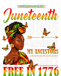 Juneteenth Black Women Because My Ancestor Werent Free 1776 Ladies Long Sleeve Shirt