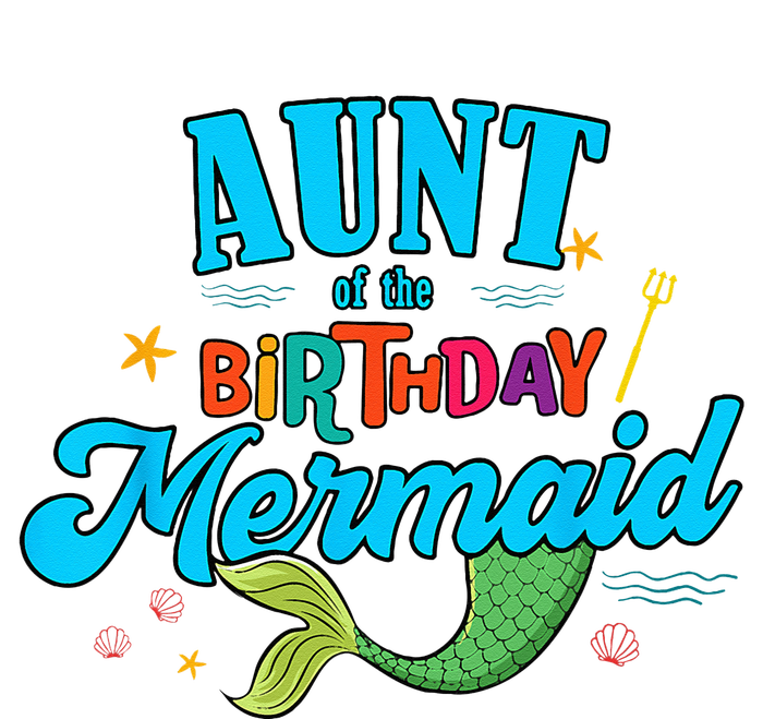 Aunt of the Birthday Mermaid Matching Family Party Squad T-Shirt