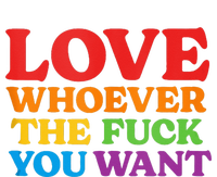 LOVE Whoever the Fuck You Want LGBTQ Rainbow Pride Flag Cooling Performance Long Sleeve Crew