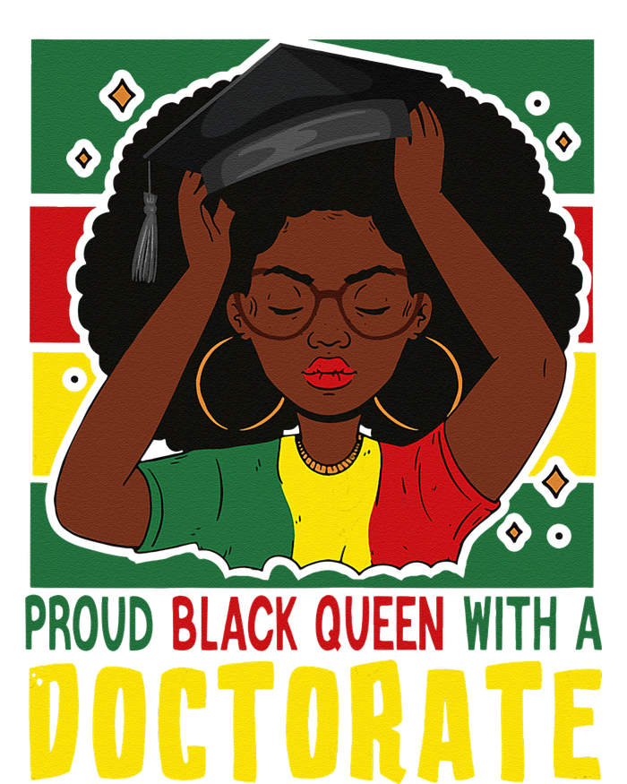 Womens Afro Proud Black Queen With PhD Graduation Doctorate T-Shirt