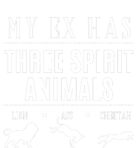 Funny My Ex Has Three Spirit Animals... Lion Ass Cheetah. Bumper Sticker