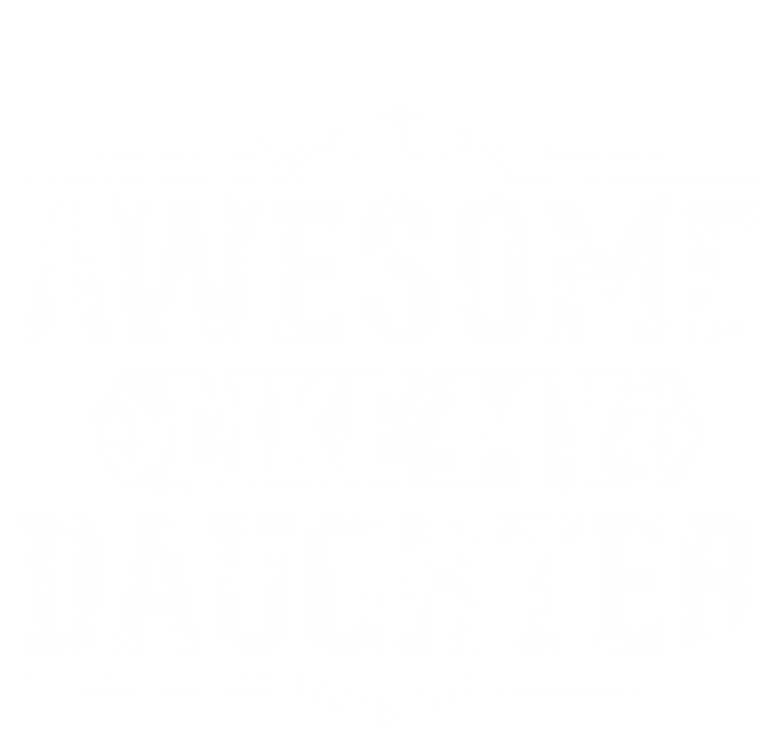 Awesome Like My Daughter Fathers Day Funny Dad Cute Gift Women's T-Shirt