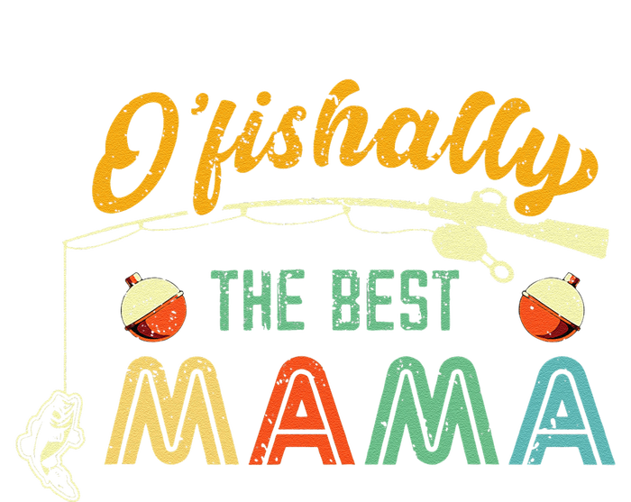 Ofishally The Best Mama Fisherwoman Cute Mom Fishing Gift Canvas